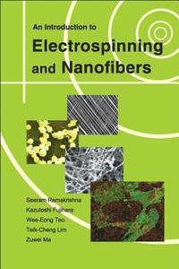 bokomslag Introduction To Electrospinning And Nanofibers, An