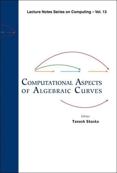 SHASKA TANUSH, Tanush Shaska - COMPUTATIONAL ASPECTS OF ALGEBRAIC CURVES, Inbunden
