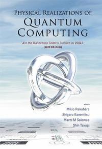 bokomslag Physical Realizations Of Quantum Computing: Are The Divincenzo Criteria Fulfilled In 2004? (With Cd-rom)