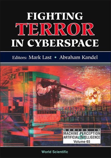 LAST MARK, Mark Last, Abraham Kandel - FIGHTING TERROR IN CYBERSPACE, Inbunden