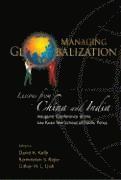 Managing Globalization: Lessons From China And India 1