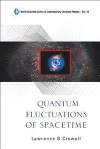 bokomslag Quantum Fluctuations Of Spacetime