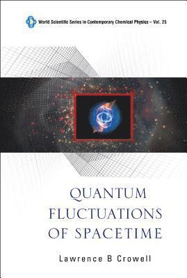 Quantum Fluctuations Of Spacetime 1