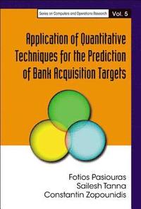 bokomslag Application Of Quantitative Techniques For The Prediction Of Bank Acquisition Targets