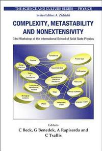 bokomslag Complexity, Metastability And Nonextensivity - Proceedings Of The 31st Workshop Of The International School Of Solid State Physics