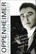 bokomslag Oppenheimer And The Manhattan Project: Insights Into J Robert Oppenheimer, &quot;Father Of The Atomic Bomb&quot;