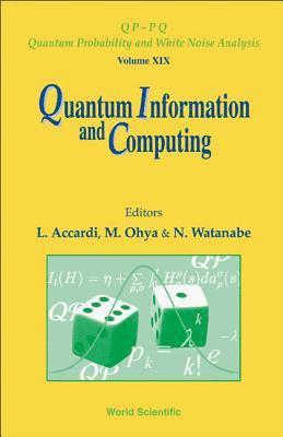 Quantum Information And Computing 1