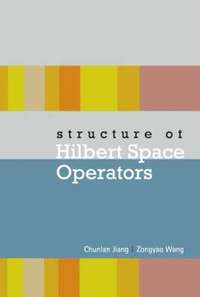 bokomslag Structure Of Hilbert Space Operators