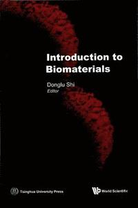 bokomslag Introduction To Biomaterials