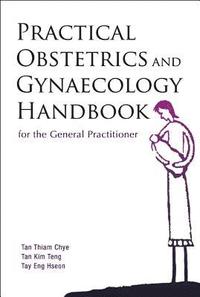 bokomslag Practical Obstetrics And Gynaecology Handbook For The General Practitioner