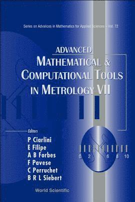 Advanced Mathematical And Computational Tools In Metrology Vii 1