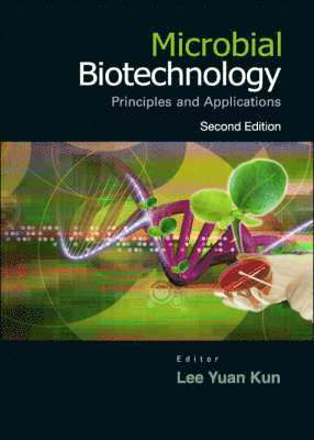 Microbial Biotechnology: Principles And Applications