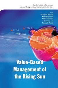 bokomslag Value-based Management Of The Rising Sun