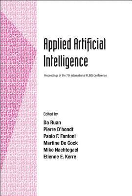 bokomslag Applied Artificial Intelligence - Proceedings Of The 7th International Flins Conference