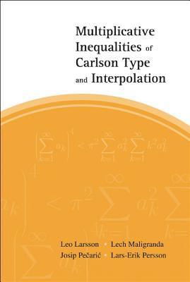 bokomslag Multiplicative Inequalities Of Carlson Type And Interpolation