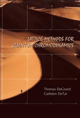 Lattice Methods For Quantum Chromodynamics 1