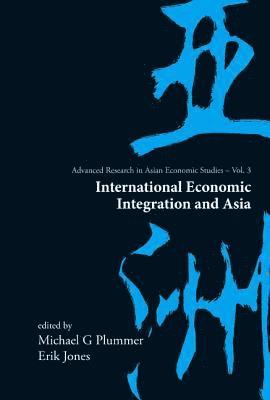 International Economic Integration And Asia 1