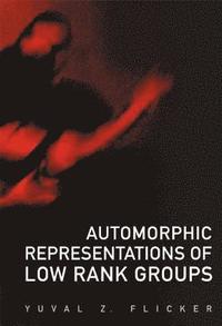 bokomslag Automorphic Representations Of Low Rank Groups