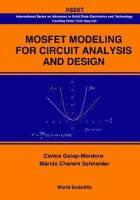 bokomslag Mosfet Modeling For Circuit Analysis And Design