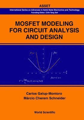 Mosfet Modeling For Circuit Analysis And Design