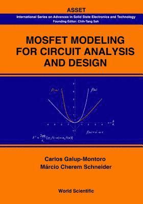 Mosfet Modeling For Circuit Analysis And Design 1