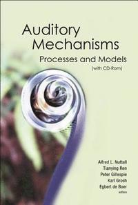 bokomslag Auditory Mechanisms: Processes And Models - Proceedings Of The Ninth International Symposium (With Cd-rom)