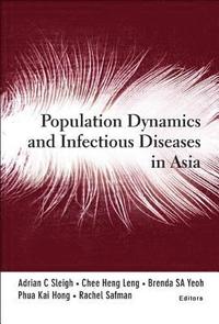 bokomslag Population Dynamics And Infectious Diseases In Asia