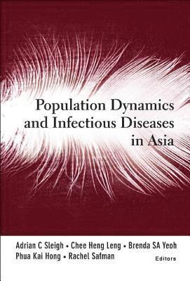 Population Dynamics And Infectious Diseases In Asia 1