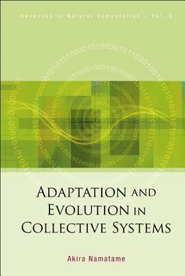 bokomslag Adaptation And Evolution In Collective Systems