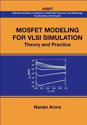 bokomslag Mosfet Modeling For Vlsi Simulation: Theory And Practice