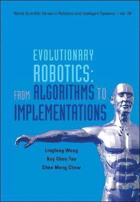 bokomslag Evolutionary Robotics: From Algorithms To Implementations