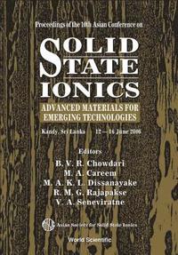 bokomslag Solid State Ionics: Advanced Materials For Emerging Technologies - Proceedings Of The 10th Asian Conference