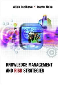 bokomslag Knowledge Management And Risk Strategies