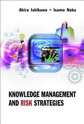 Knowledge Management And Risk Strategies 1