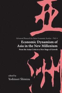 bokomslag Economic Dynamism Of Asia In The New Millennium