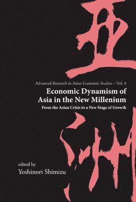 Economic Dynamism Of Asia In The New Millennium 1