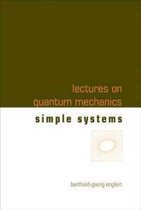 bokomslag Lectures On Quantum Mechanics - Volume 2: Simple Systems