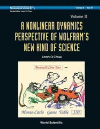 bokomslag Nonlinear Dynamics Perspective Of Wolfram's New Kind Of Science, A (Volume Ii)