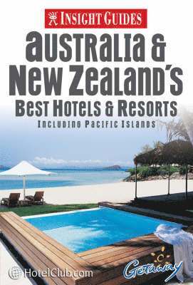 Australia and New Zealand's Best Hotels and Resorts, Häftad