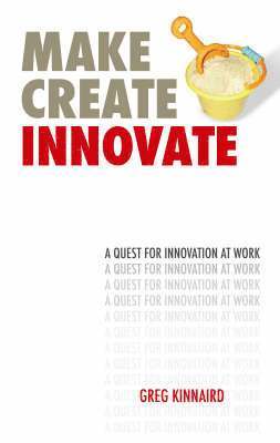 Make, Create, Innovate 1