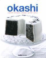 bokomslag Okashi: Sweet Treats Made With Love