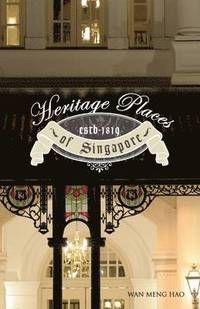 bokomslag Heritage Places of Singapore