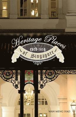 bokomslag Heritage Places of Singapore