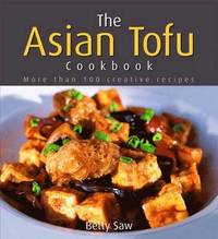 bokomslag The Asian Tofu Cookbook