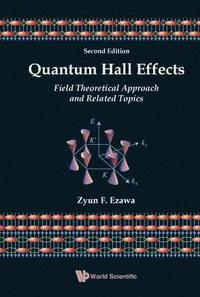 bokomslag Quantum Hall Effects: Field Theoretical Approach And Related Topics (2nd Edition)