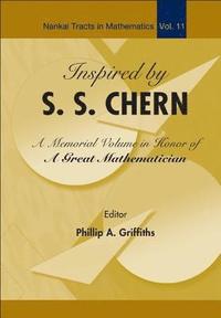 bokomslag Inspired By S S Chern: A Memorial Volume In Honor Of A Great Mathematician