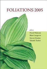 bokomslag Foliations 2005 - Proceedings Of The International Conference