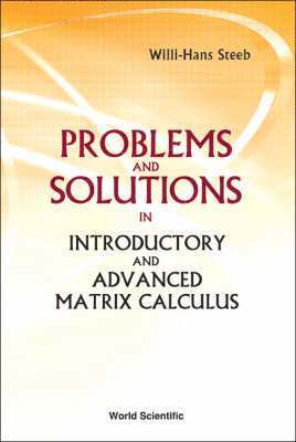 bokomslag Problems And Solutions In Introductory And Advanced Matrix Calculus