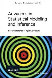 bokomslag Advances In Statistical Modeling And Inference: Essays In Honor Of Kjell A Doksum