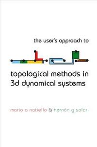 bokomslag User's Approach For Topological Methods In 3d Dynamical Systems, The